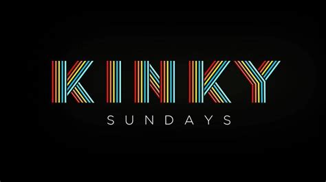 kinky sundays